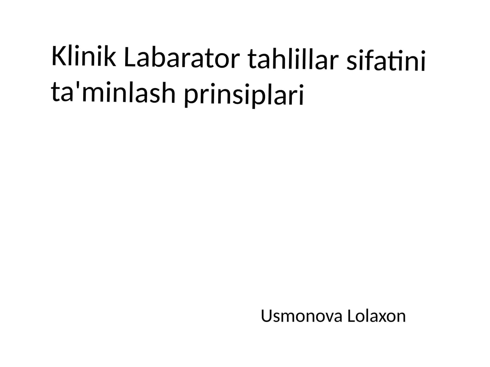 Klinik Laboratoriya tahlillar sifatini ta'minlash prinsiplari 1