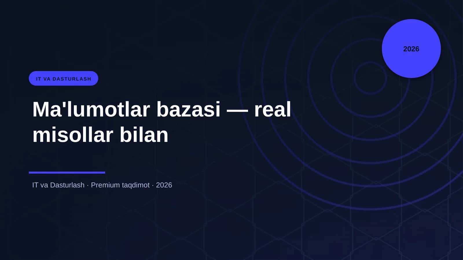 Ma'lumotlar bazasi — real misollar bilan 1