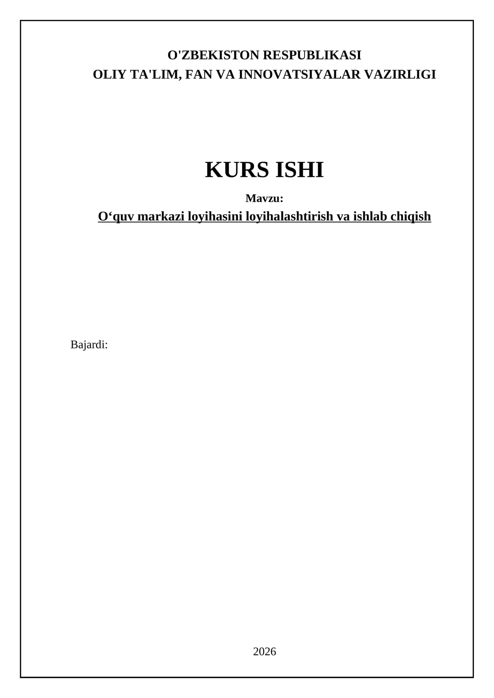 Oʻquv markazi loyihasini loyihalashtirish va ishlab chiqish 1