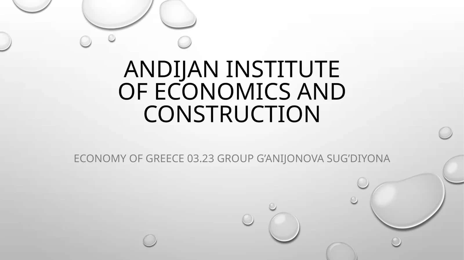 Economy of Greece 03.23 group G’anijonova Sug’diyona 1