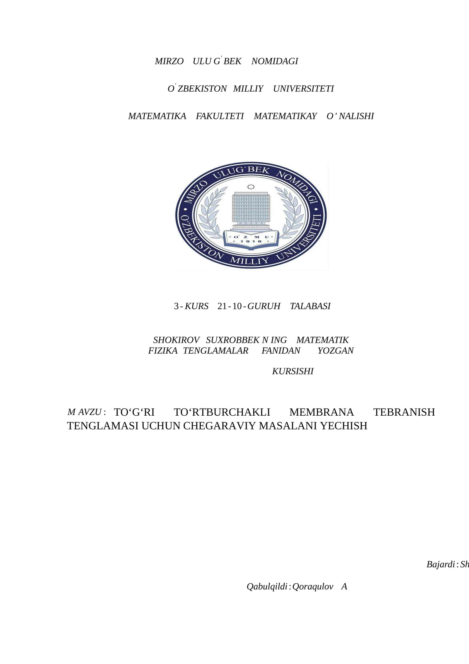 TO‘G‘RI TO‘RTBURCHAKLI MEMBRANA TEBRANISH TENGLAMASI UCHUN CHEGARAVIY MASALANI YECHISH 1