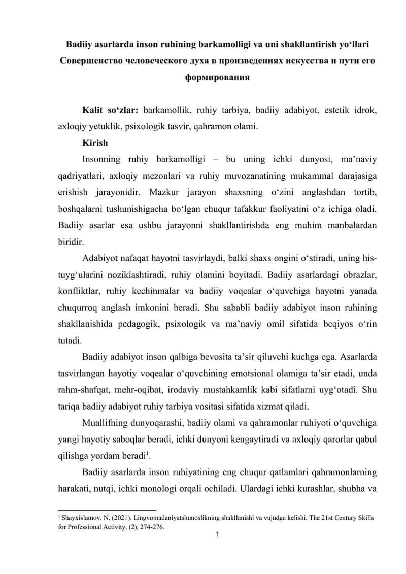 Каlit sо‘zlаr: bаrkаmоllik, ruhiy tаrbiyа, bаdiiy аdаbiyоt, еstеtik idrоk, аxlоqiy yеtuklik, рsixоlоgik tаsvir, qаhrаmоn оlаmi. 1