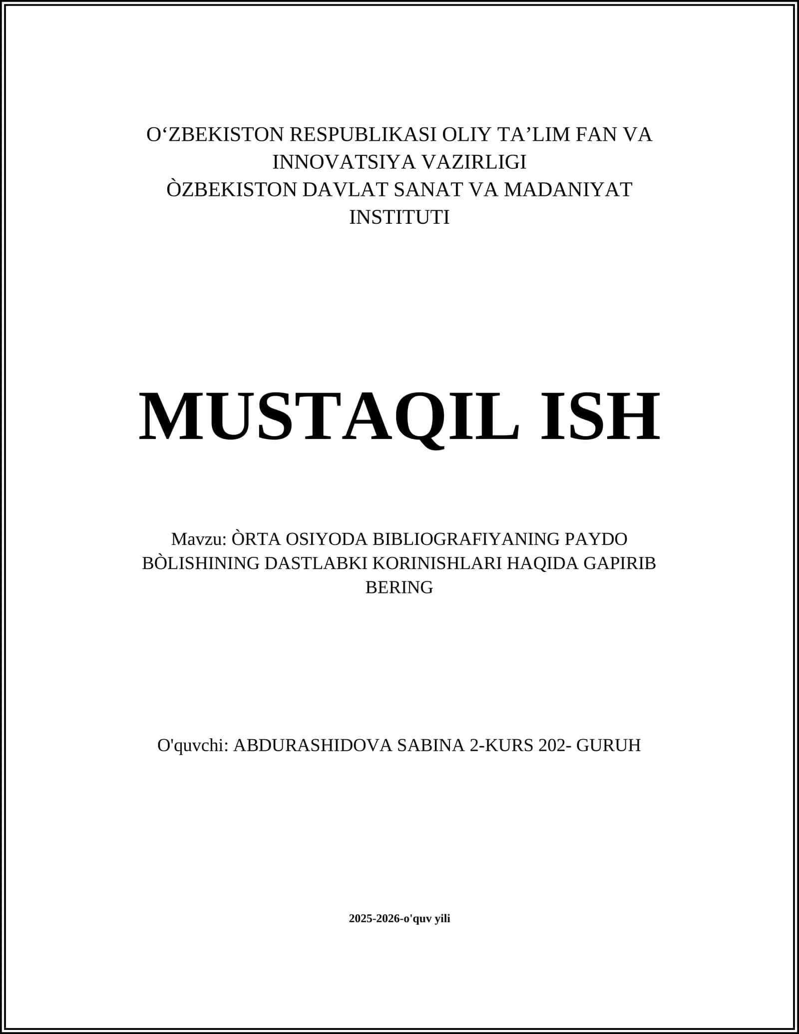 ÒRTA OSIYODA BIBLIOGRAFIYANING PAYDO BÒLISHINING DASTLABKI KORINISHLARI HAQIDA GAPIRIB BERING 1