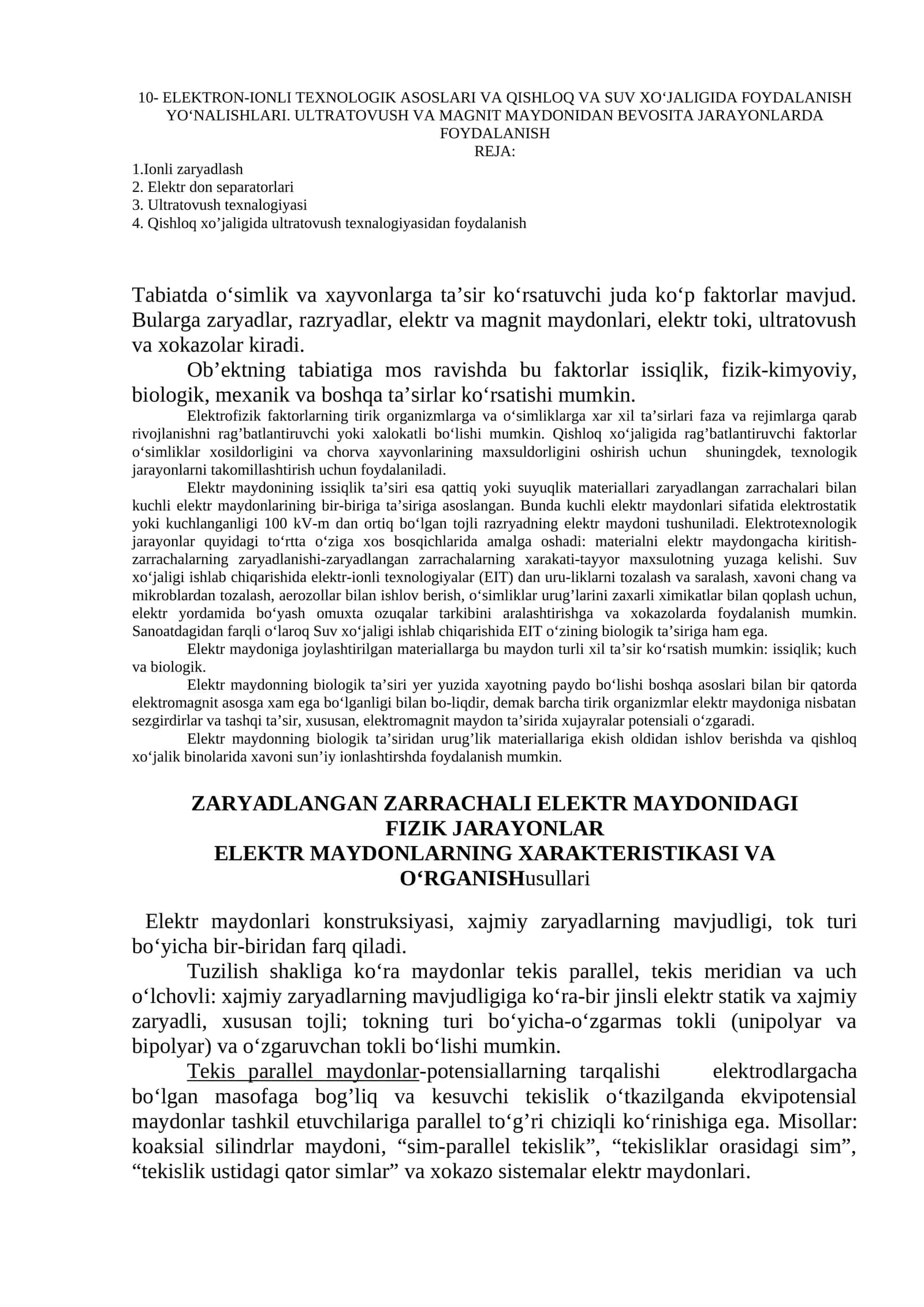 ELEKTRON-IONLI TEXNOLOGIK ASOSLARI VA QISHLOQ VA SUV XO‘JALIGIDA FOYDALANISH YO‘NALISHLARI. ULTRATOVUSH VA MAGNIT MAYDONIDAN BEVOSITA JARAYONLARDA FOYDALANISH 1