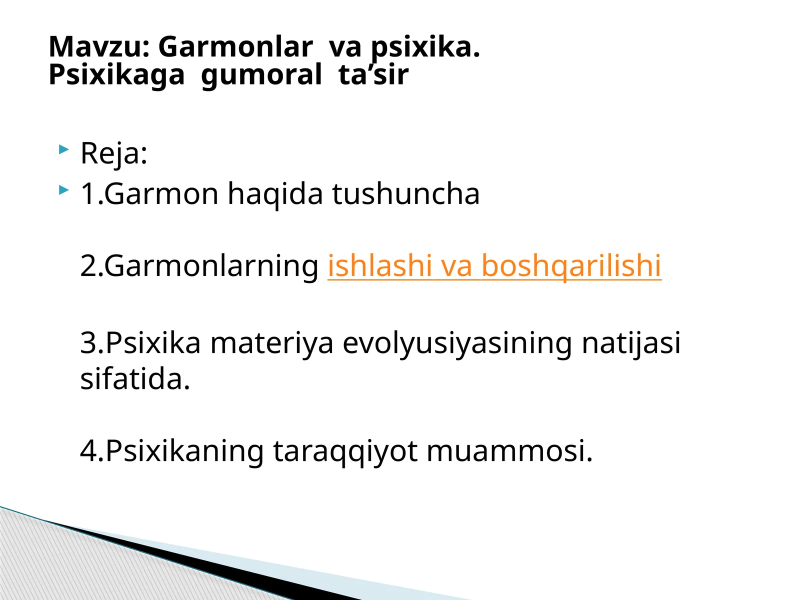 Garmonlar va Psixika 1