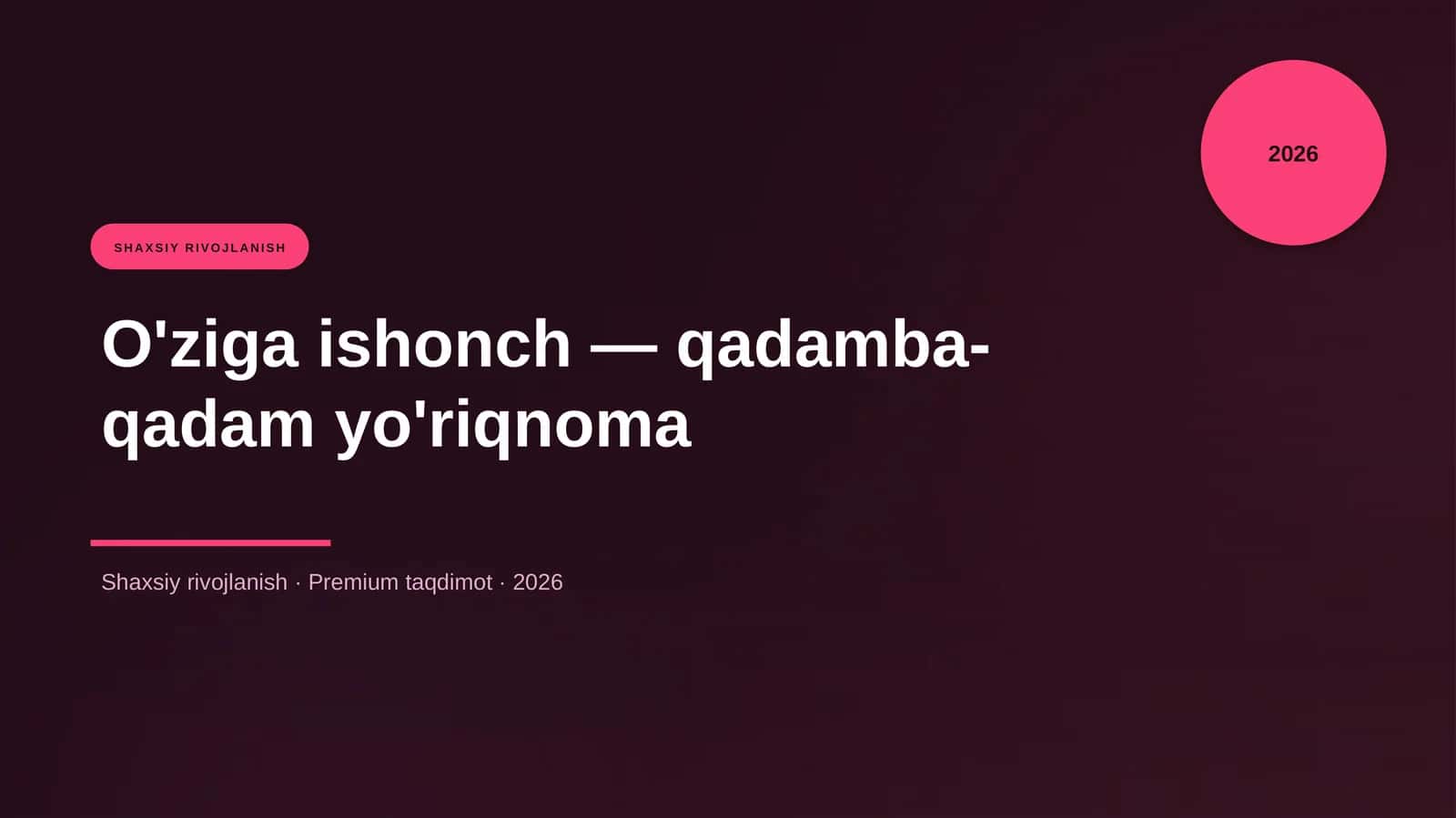 O'ziga ishonch — qadamba-qadam yo'riqnoma 1