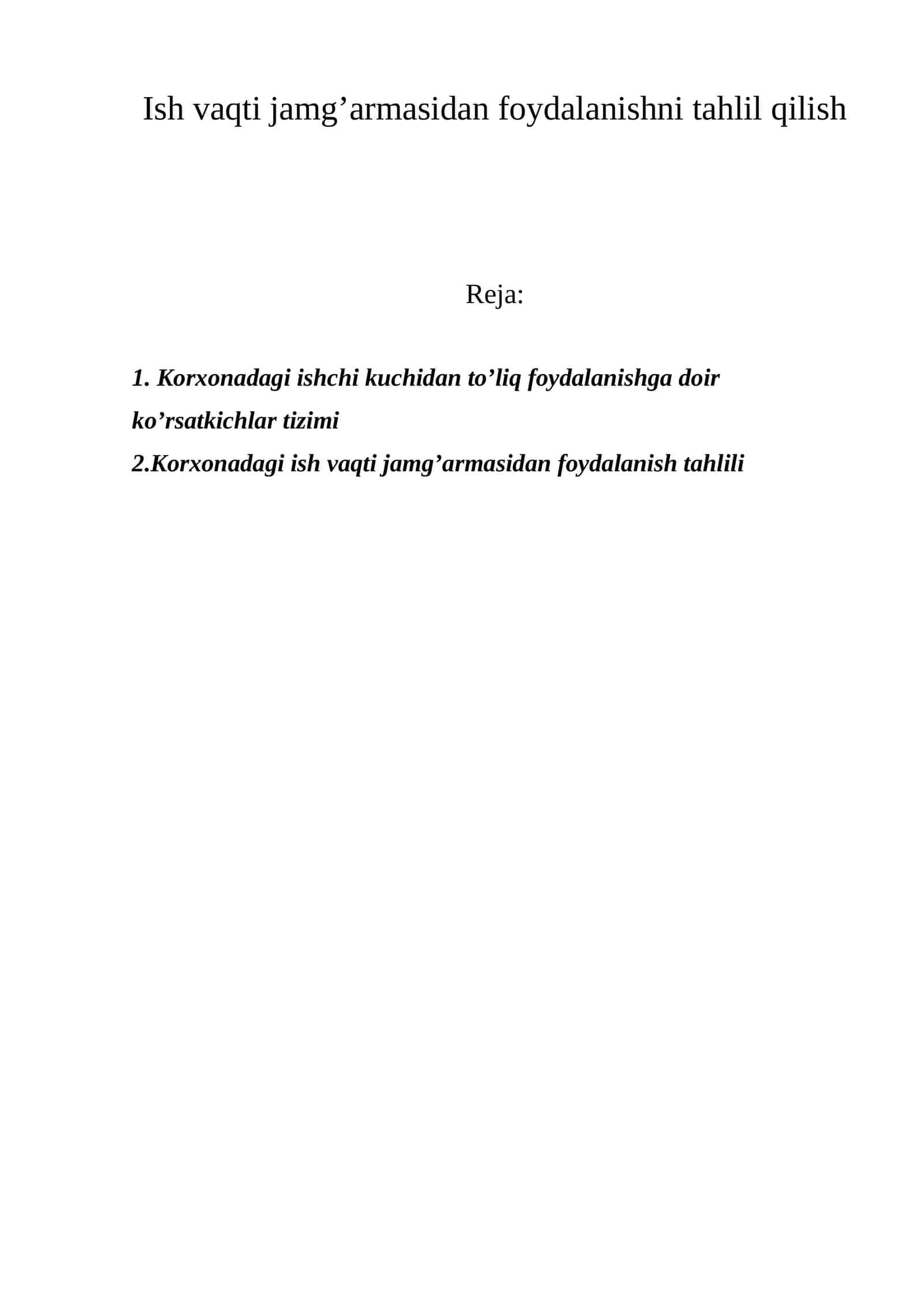 Ish vaqti jamg’armasidan foydalanishni tahlil qilish 1