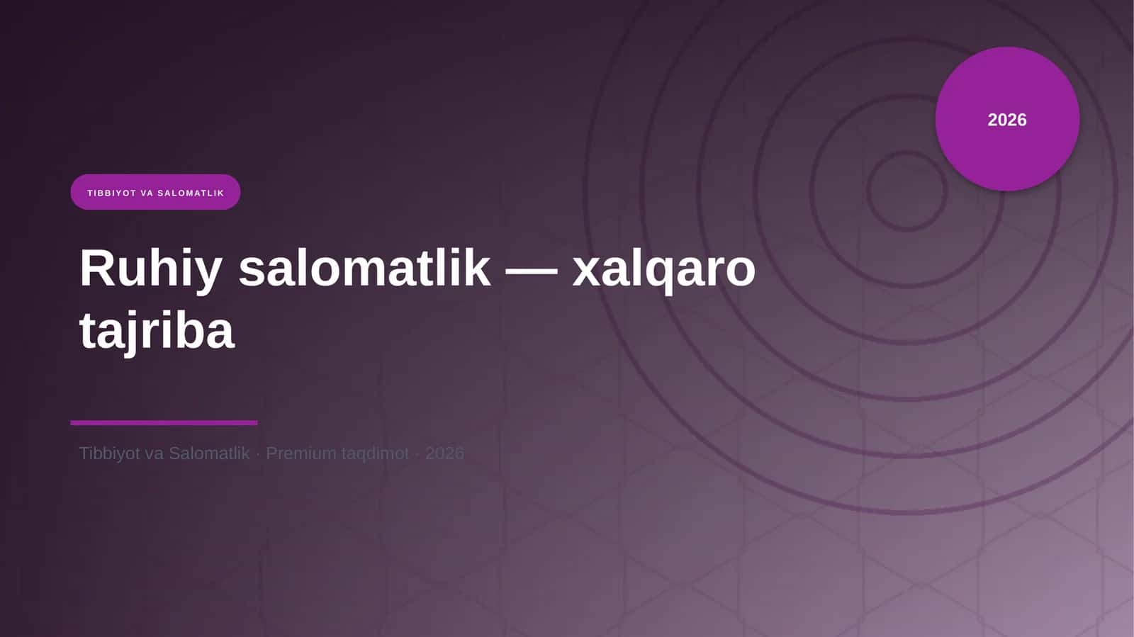 Ruhiy salomatlik — xalqaro tajriba 1
