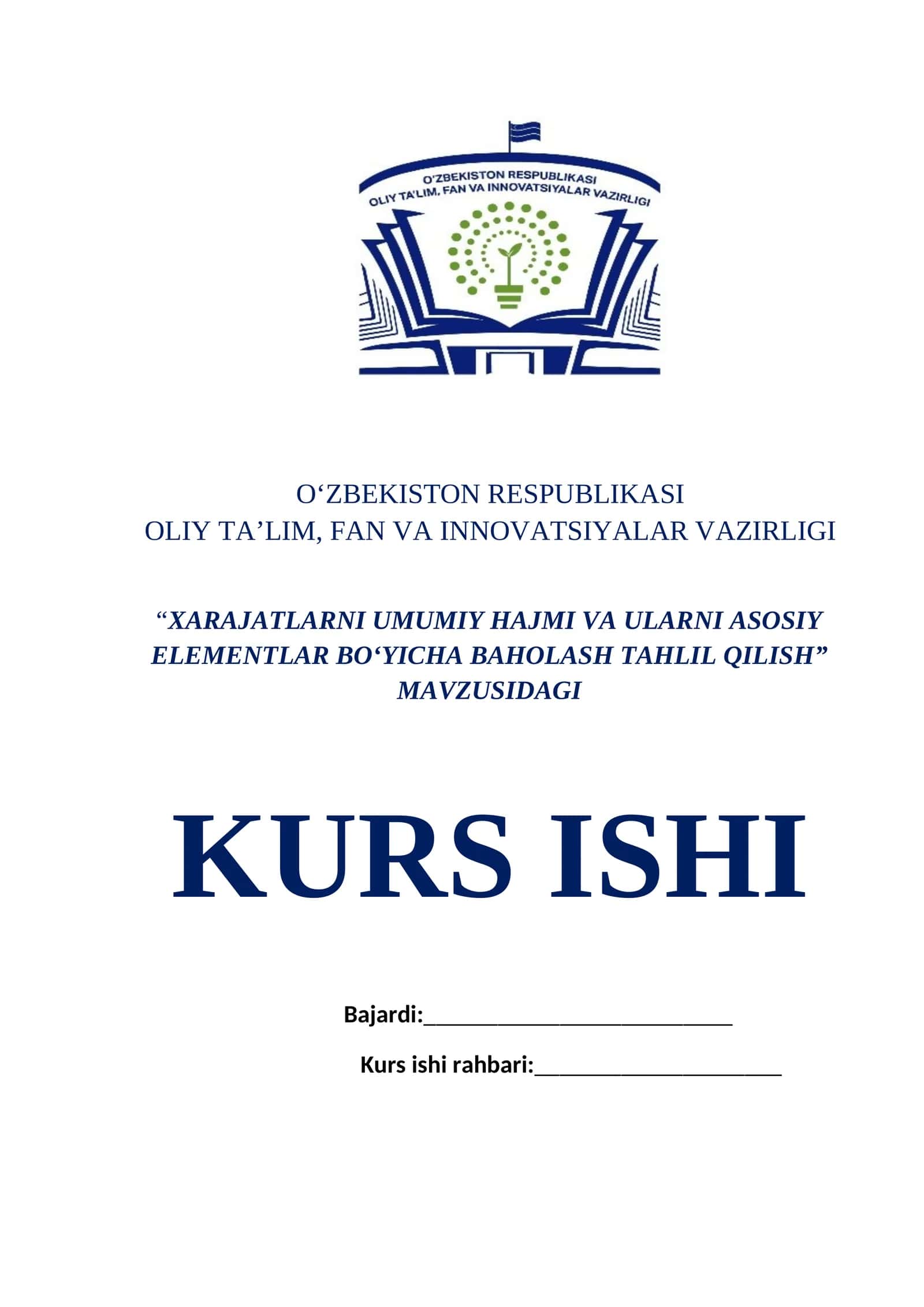 XARAJATLARNI UMUMIY HAJMI VA ULARNI ASOSIY ELEMENTLAR BO‘YICHA BAHOLASH TAHLIL QILISH 1