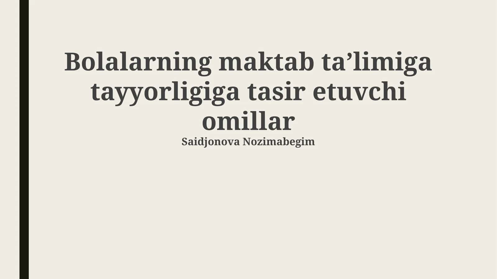 Bolalarning maktab taʼlimiga tayyorligiga tasir etuvchi omillar 1