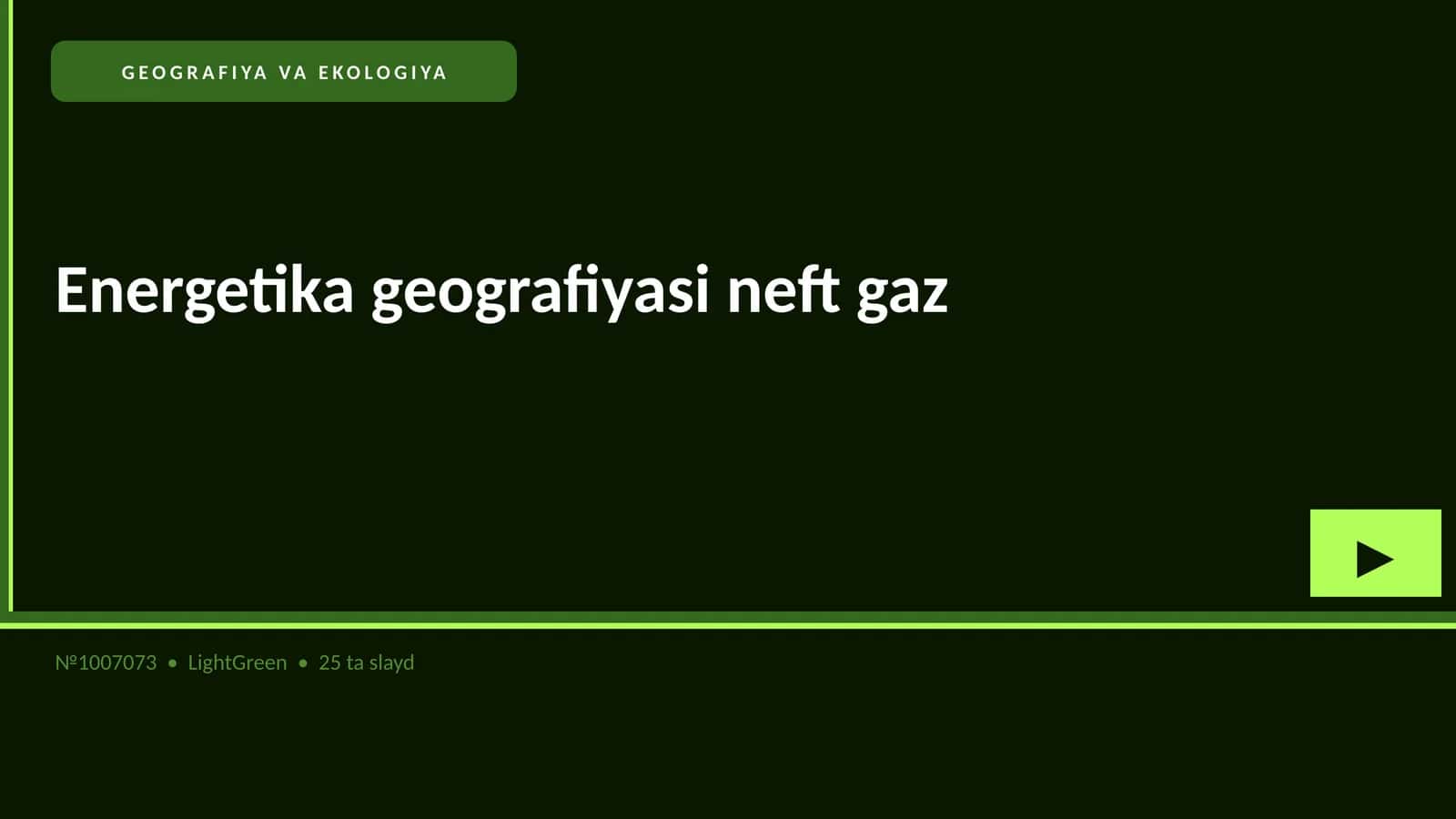 Energetika geografiyasi neft gaz 1