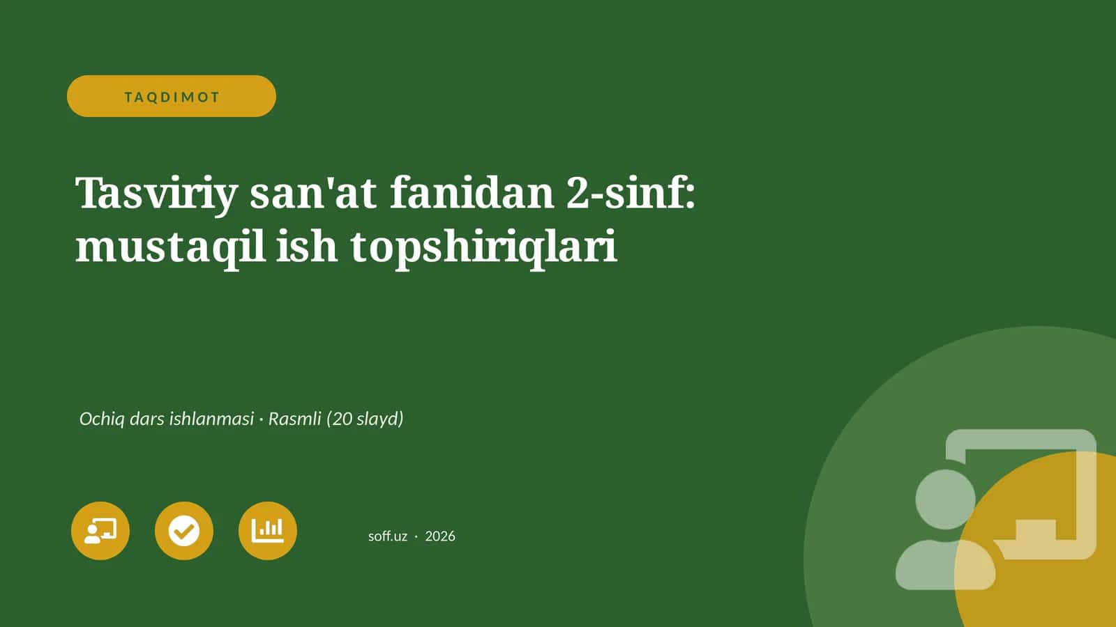Tasviriy san'at fanidan 2-sinf: mustaqil ish topshiriqlari 1