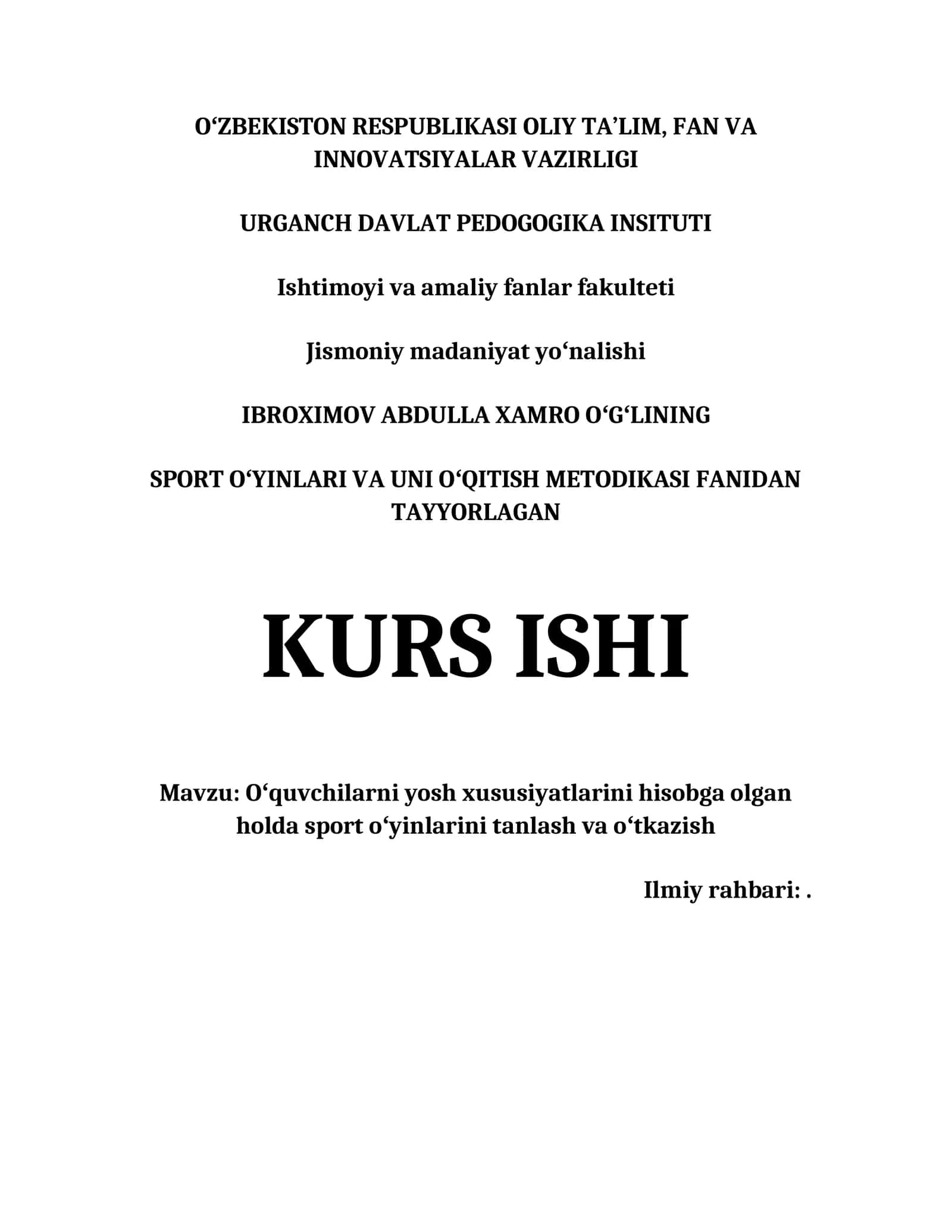 SPORT O'YINLARI VA UNI O'QITISH METODIKASI FANIDAN TAYYORLAGAN KURS ISHI 1