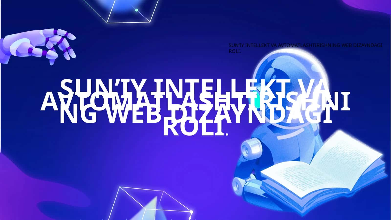 SUN’IY INTELLEKT VA AVTOMATLASHTIRISHNING WEB DIZAYNDAGI ROLI 1