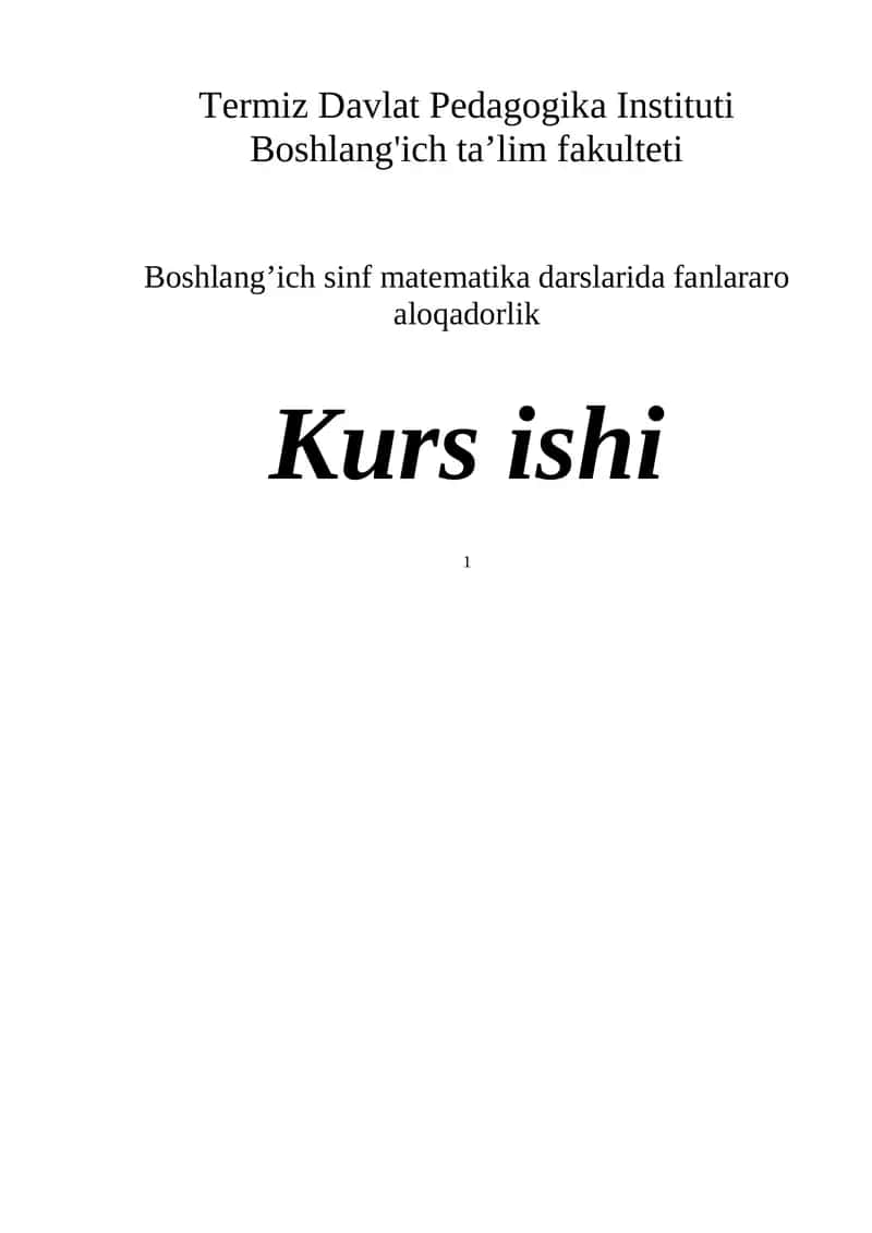 Boshlang'ich sinf matematika darslarida fanlararo aloqadorlik kurs ishi 1