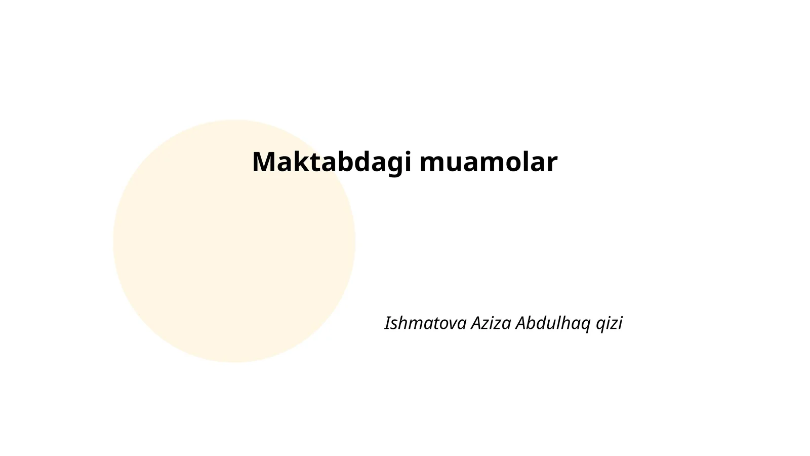 Maktabdagi muamolar 1