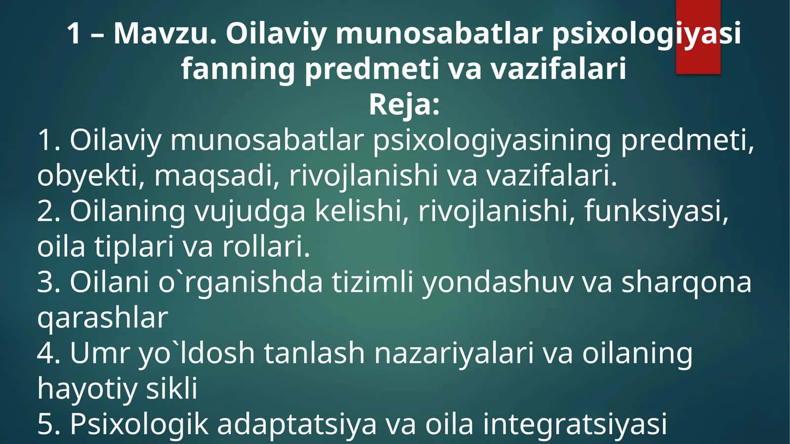 Oilaviy munosabatlar psixologiyasi fanning predmeti va vazifalari 1
