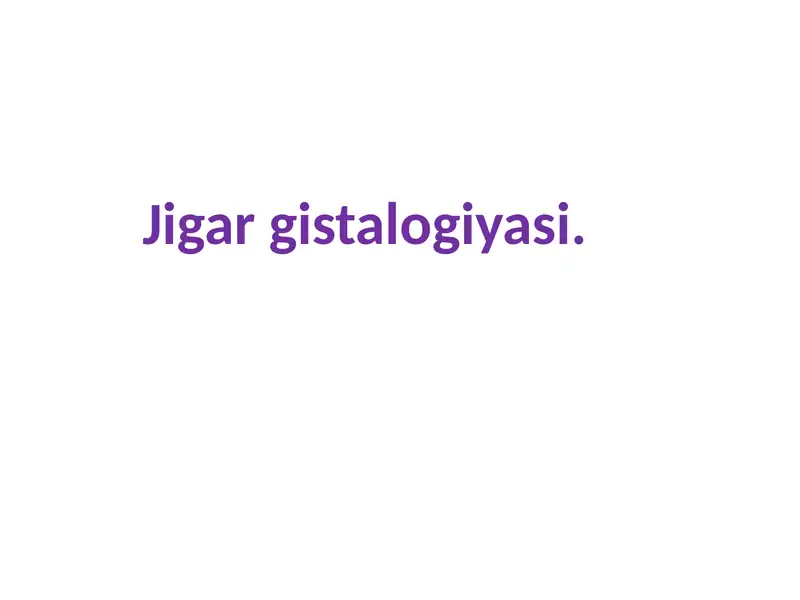Jigar    gistalogiyasi 1