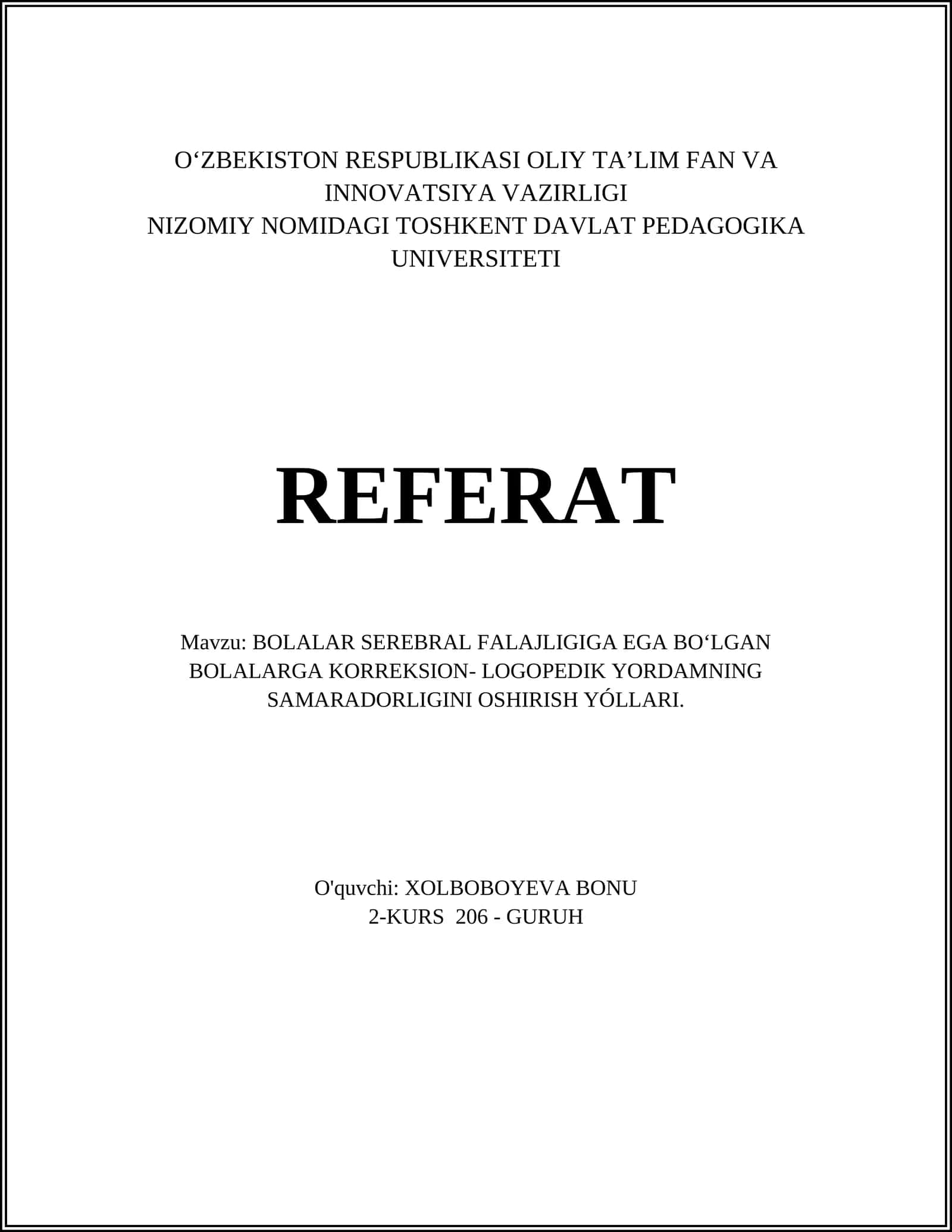 BOLALAR SEREBRAL FALAJLIGIGA EGA BOʻLGAN BOLALARGA KORREKSION-LOGOPEDIK YORDAMNING SAMARADORLIGINI OSHIRISH YÓLLARI 1