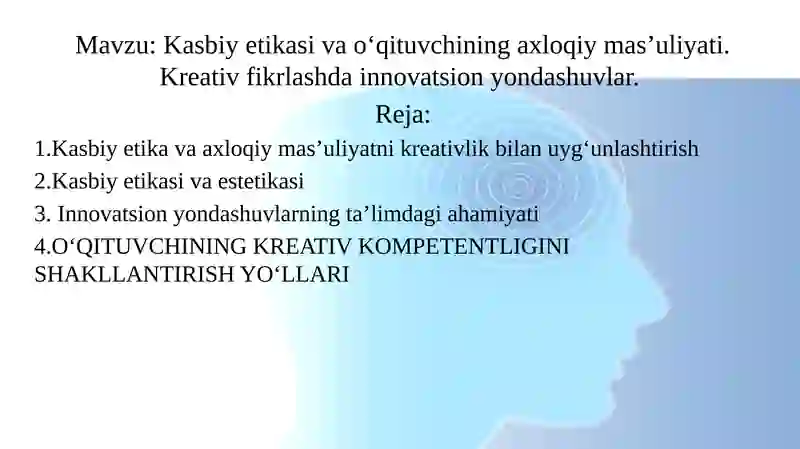 Kasbiy etikasi va o‘qituvchining axloqiy mas’uliyati