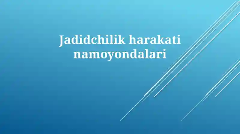 Jadidchilikharakatinamoyondalari