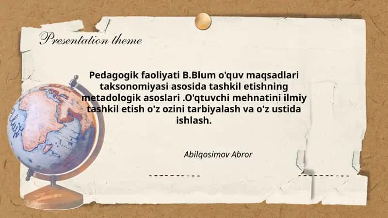 Pedagogik faoliyati B.Blum o'quv maqsadlari taksonomiyasi asosida tashkil etishning metadologik asoslari 1