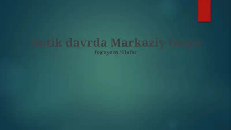 Buyuk Ipak Yo'li va Qadimgi Markaziy Osiyo 1