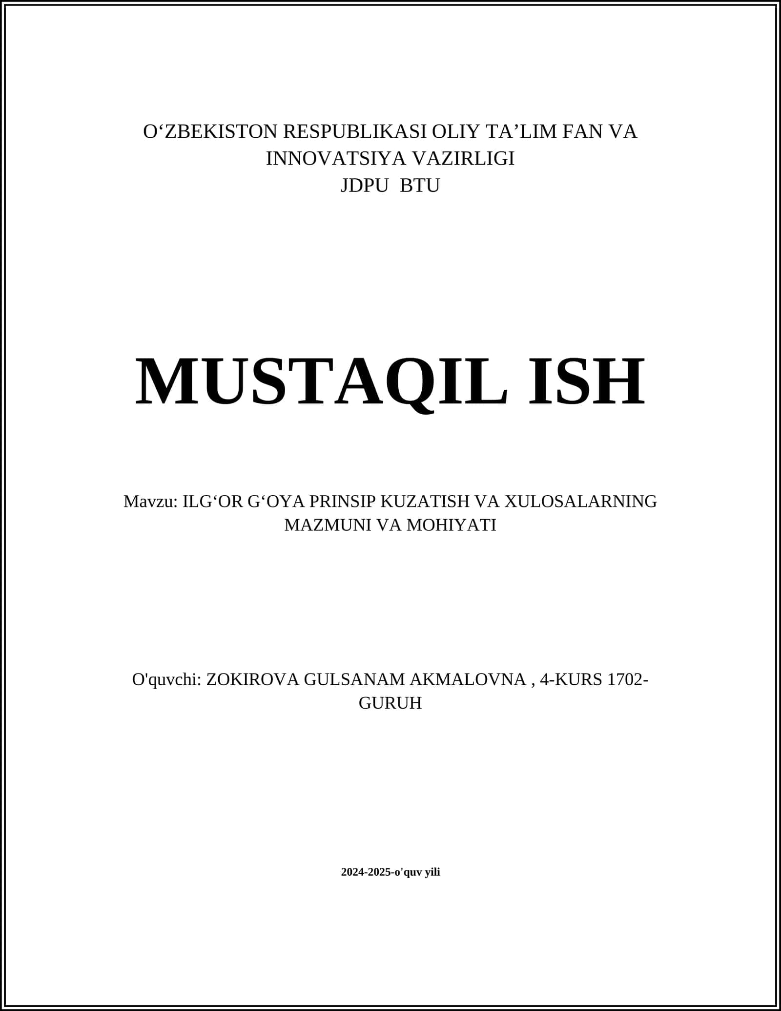 MUSTAQIL ISH Mavzu: ILG‘OR G‘OYA PRINSIP KUZATISH VA XULOSALARNING MAZMUNI VA MOHIYATI 1