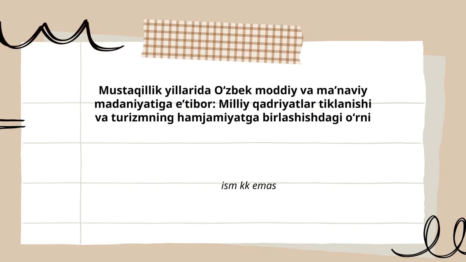 Mustaqillik yillarida Oʻzbek milliy qadriyatlarining tiklanishi 1