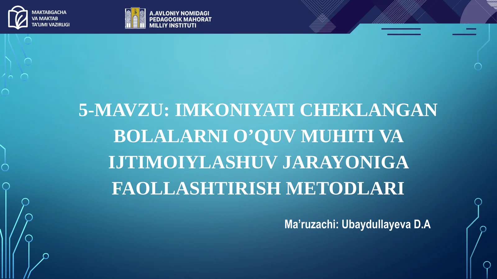 IMKONIYATI CHEKLANGAN BOLALARNI O’QUV MUHITI VA IJTIMOIYLASHUV JARAYONIGA FAOLLASHTIRISH METODLARI 1