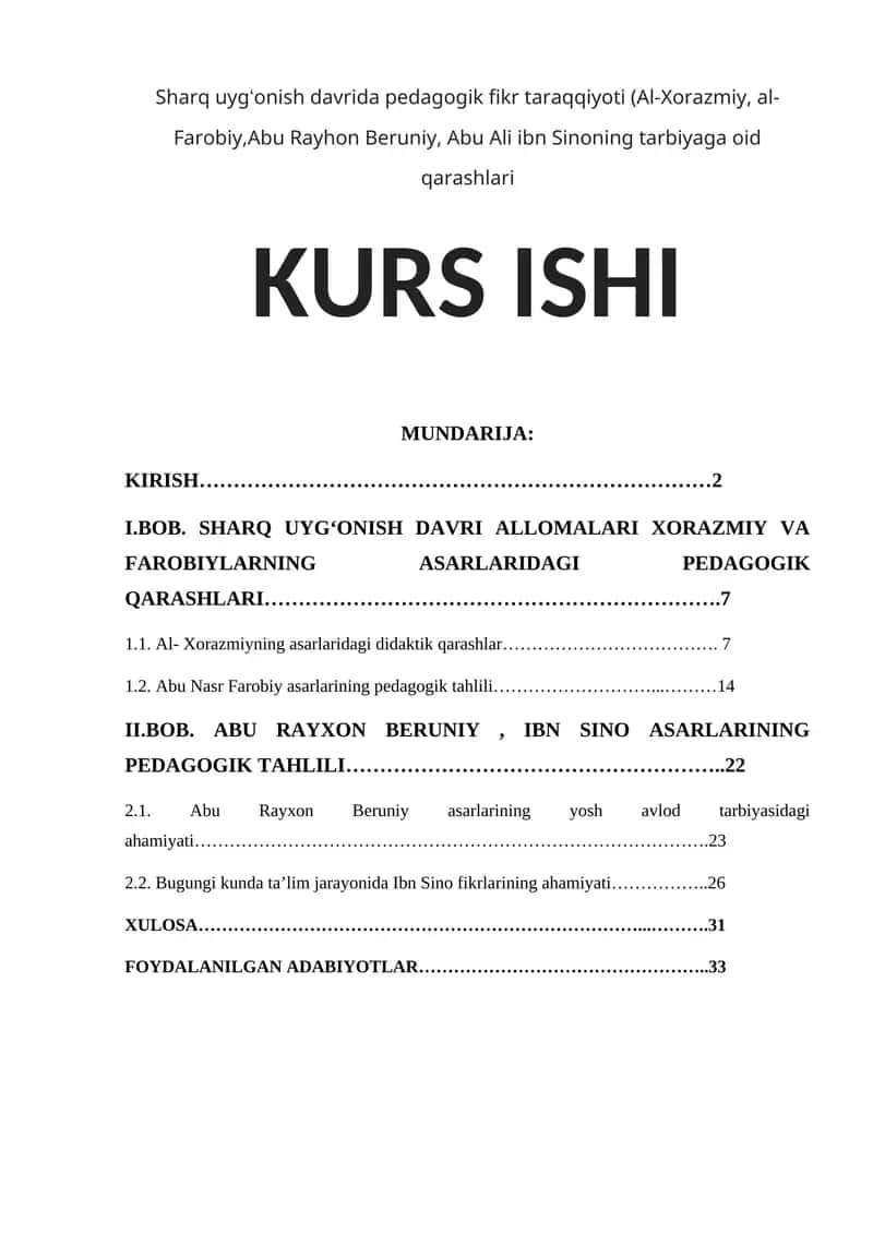 Sharq uygʻonish davrida pedagogik fikr taraqqiyoti (Al-Xorazmiy, al-Farobiy,Abu Rayhon Beruniy, Abu Ali ibn Sinoning tarbiyaga oid qarashlari 1