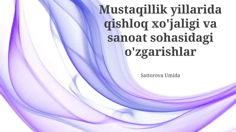 Mustaqillik Yillarida Qishloq Xujaligidagi O'zgarishlar 1