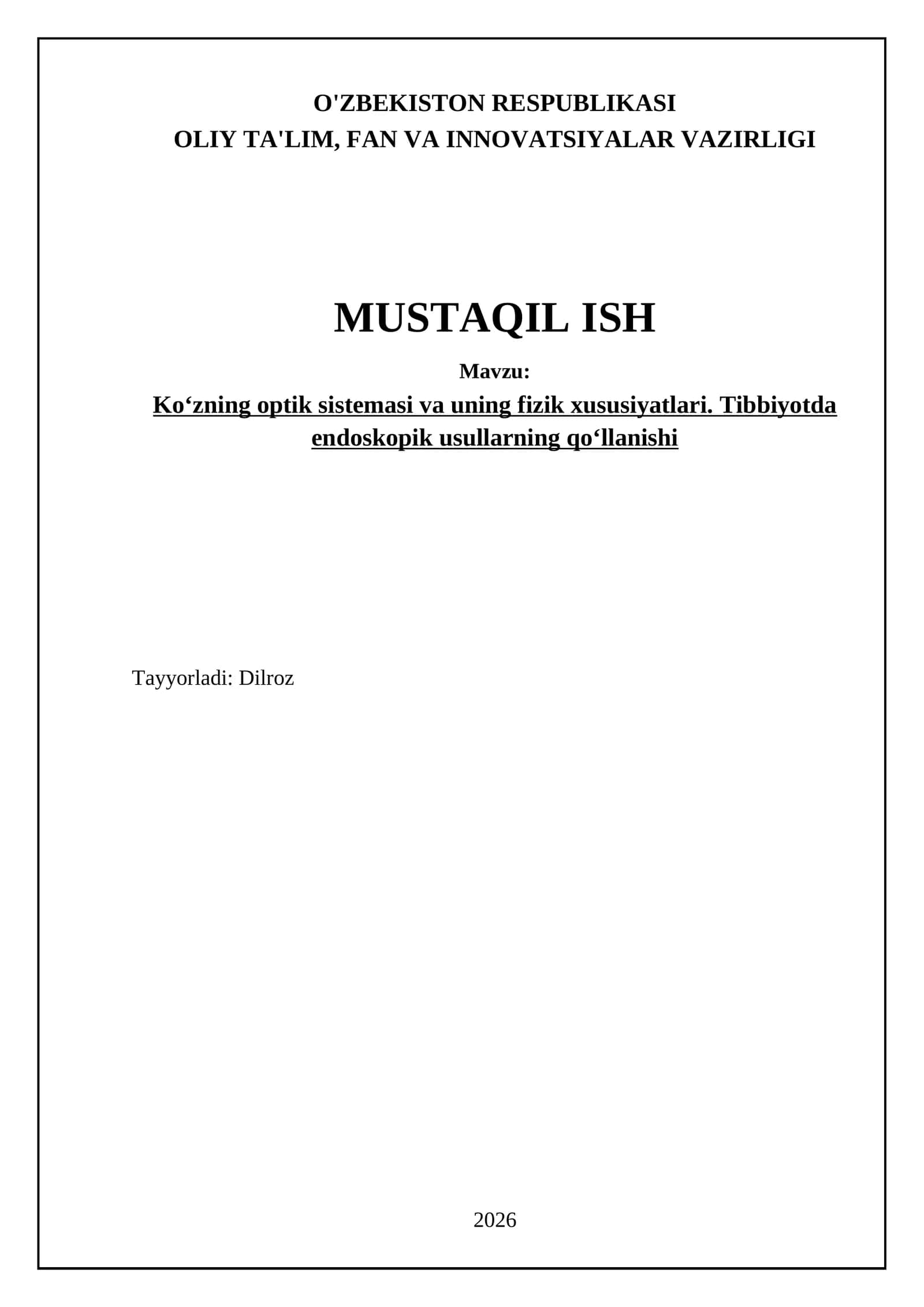 Ko‘zning optik sistemasi va uning fizik xususiyatlari. Tibbiyotda endoskopik usullarning qo‘llanishi 1