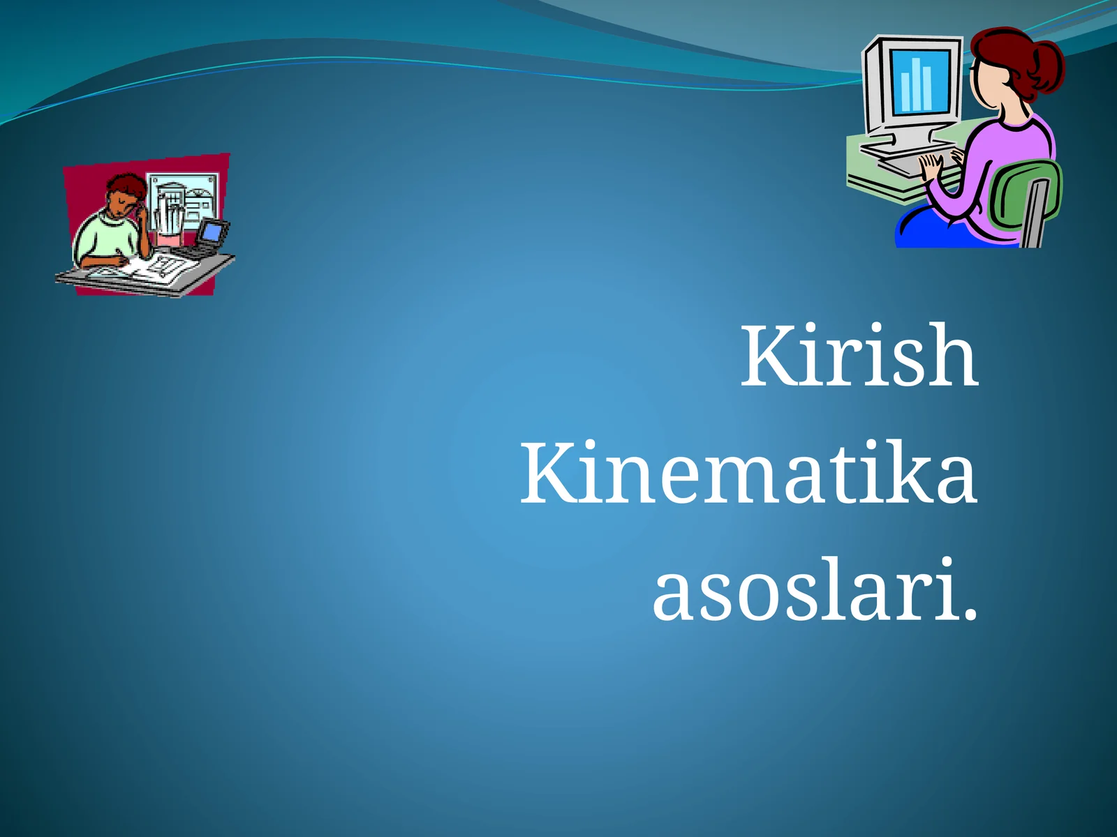 Kinematika asoslari 1