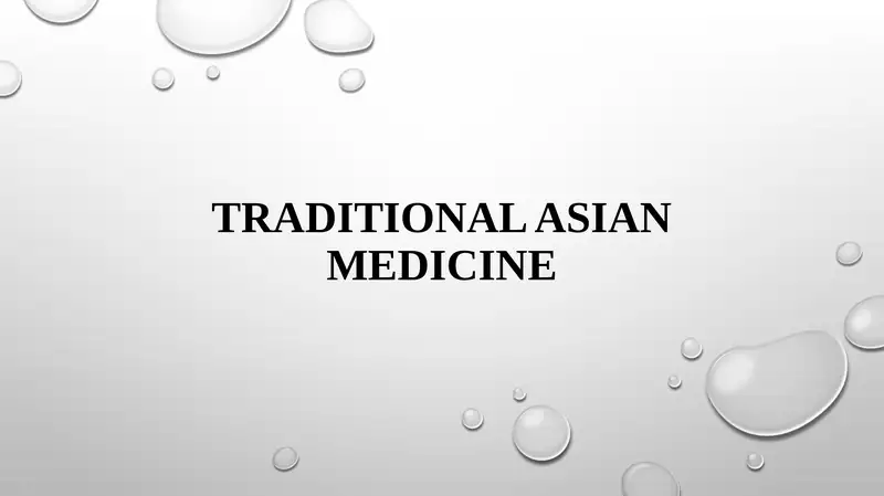 Traditional Asian Medicine 1