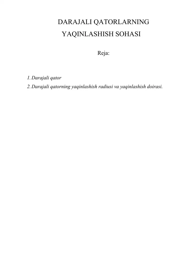 DARAJALI QATORLARNING YAQINLASHISH SOHASI 1
