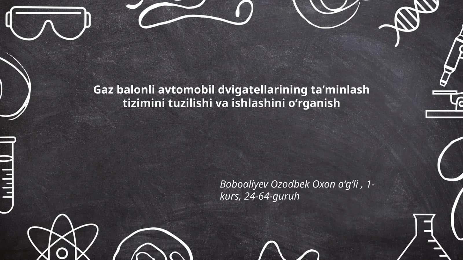 Gaz balonli avtomobil dvigatellarining taʼminlash tizimini tuzilishi va ishlashini oʼrganish 1
