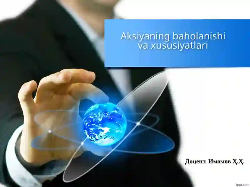 Aksiyaning baholanishi va xususiyatlari