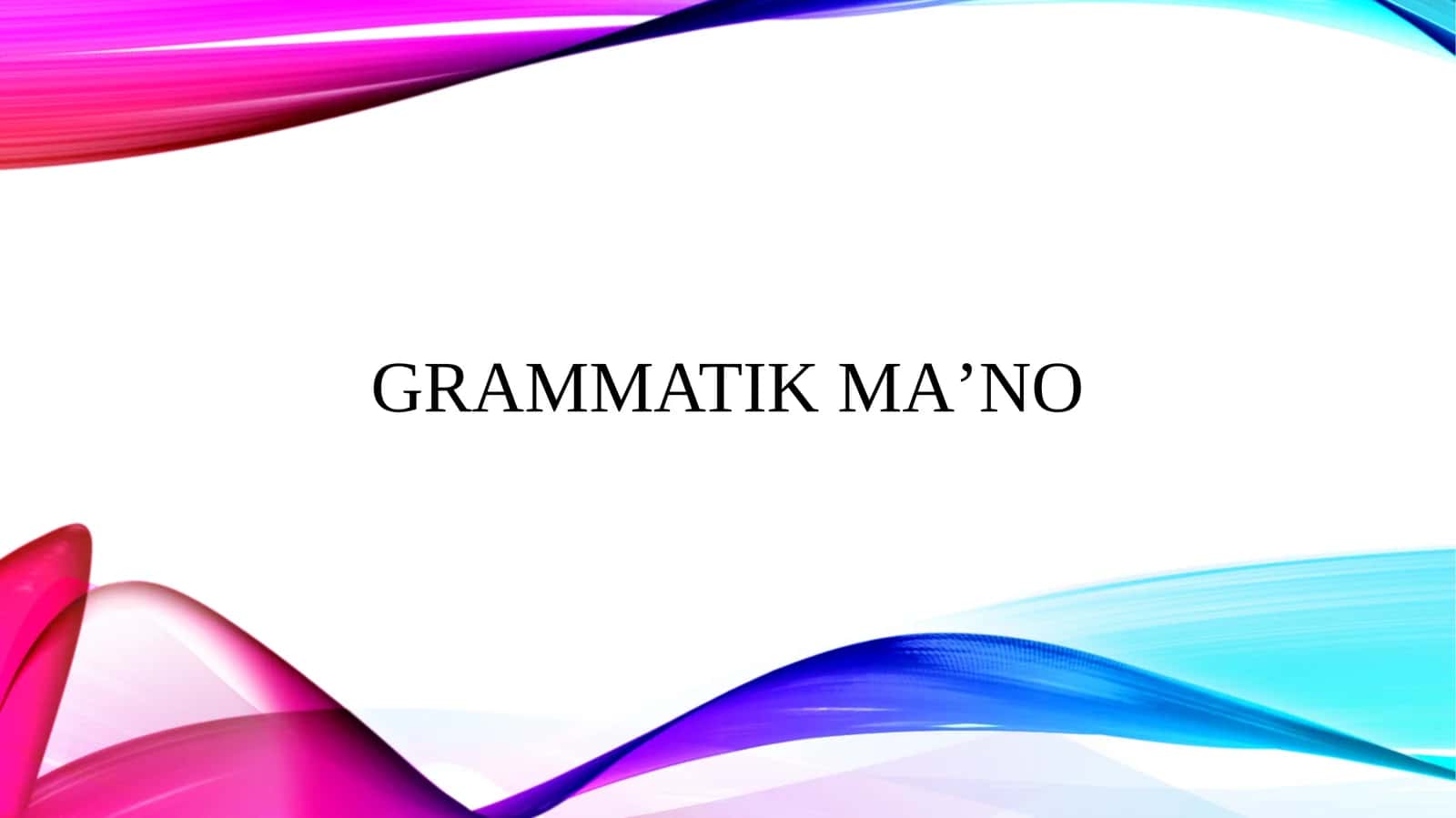 Grammatik maʼno 1