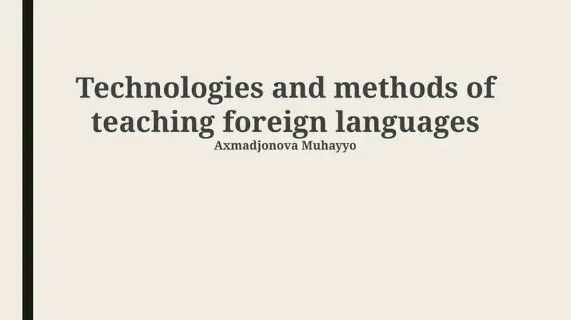 Technologies and methods of teaching foreign languages 1