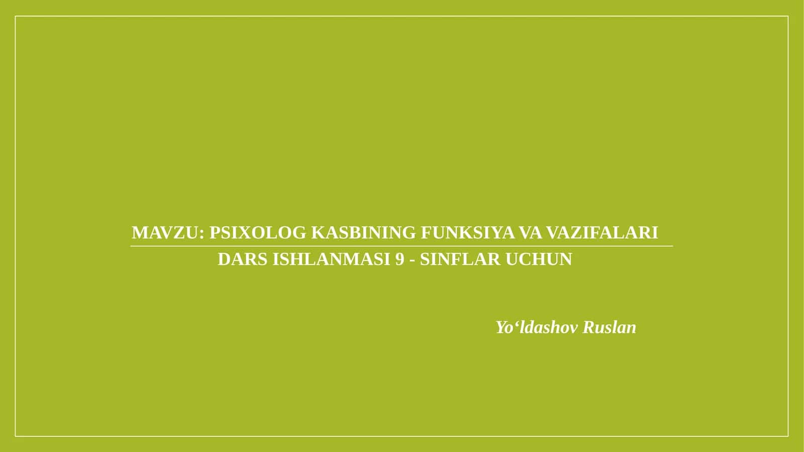 Psixolog kasbining funksiya va vazifalari 1