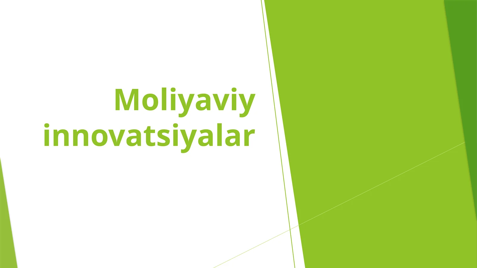 Moliyaviy innovatsiyalar PPT 1