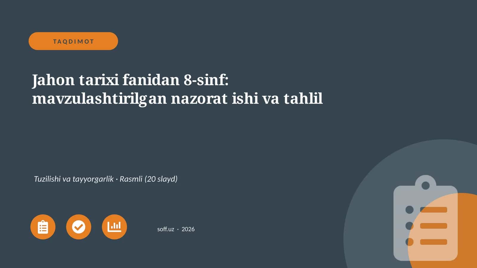Jahon tarixi fanidan 8-sinf: mavzulashtirilgan nazorat ishi va tahlil 1