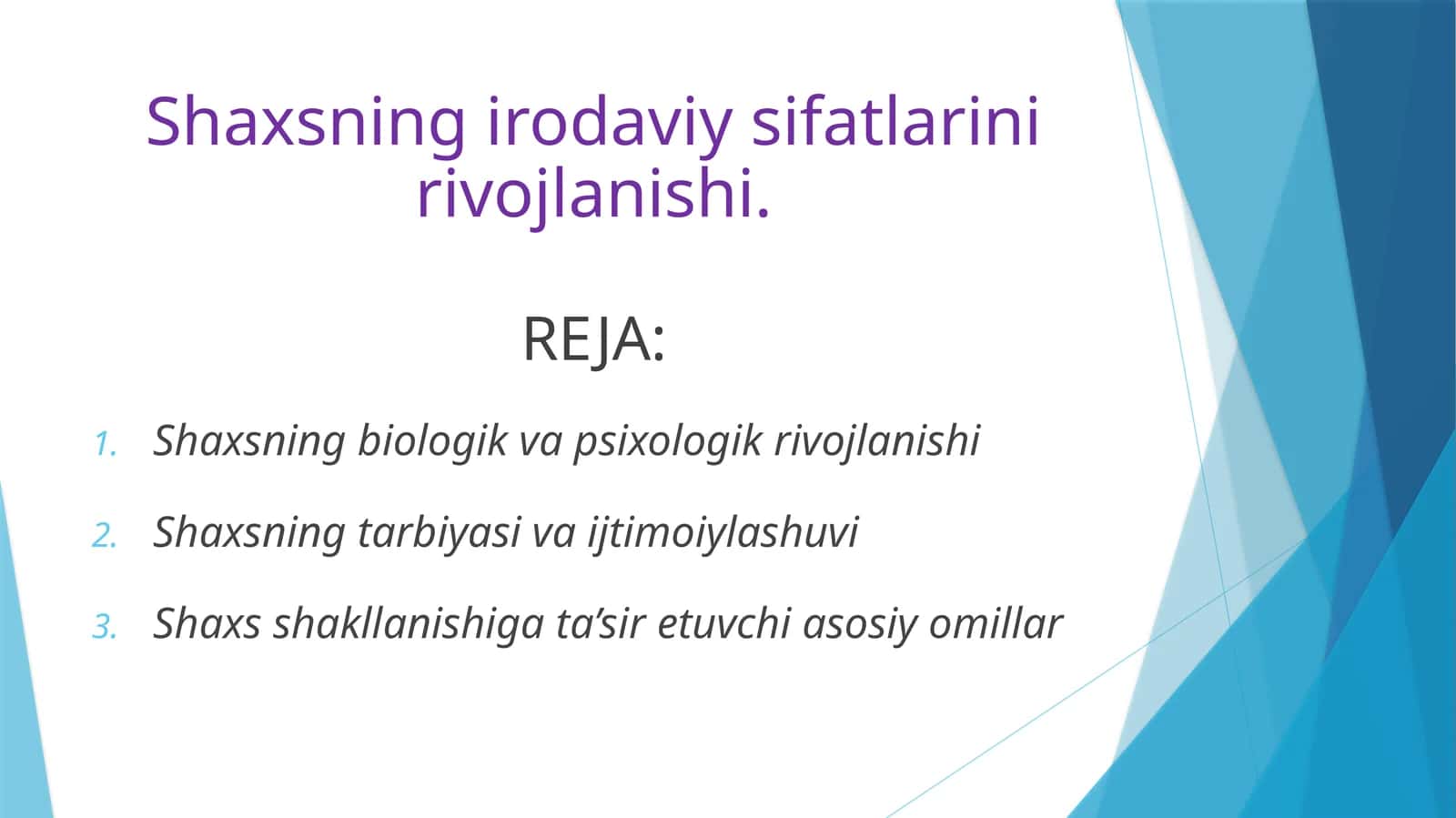 Shaxsning irodaviy sifatlarini rivojlanishi 1
