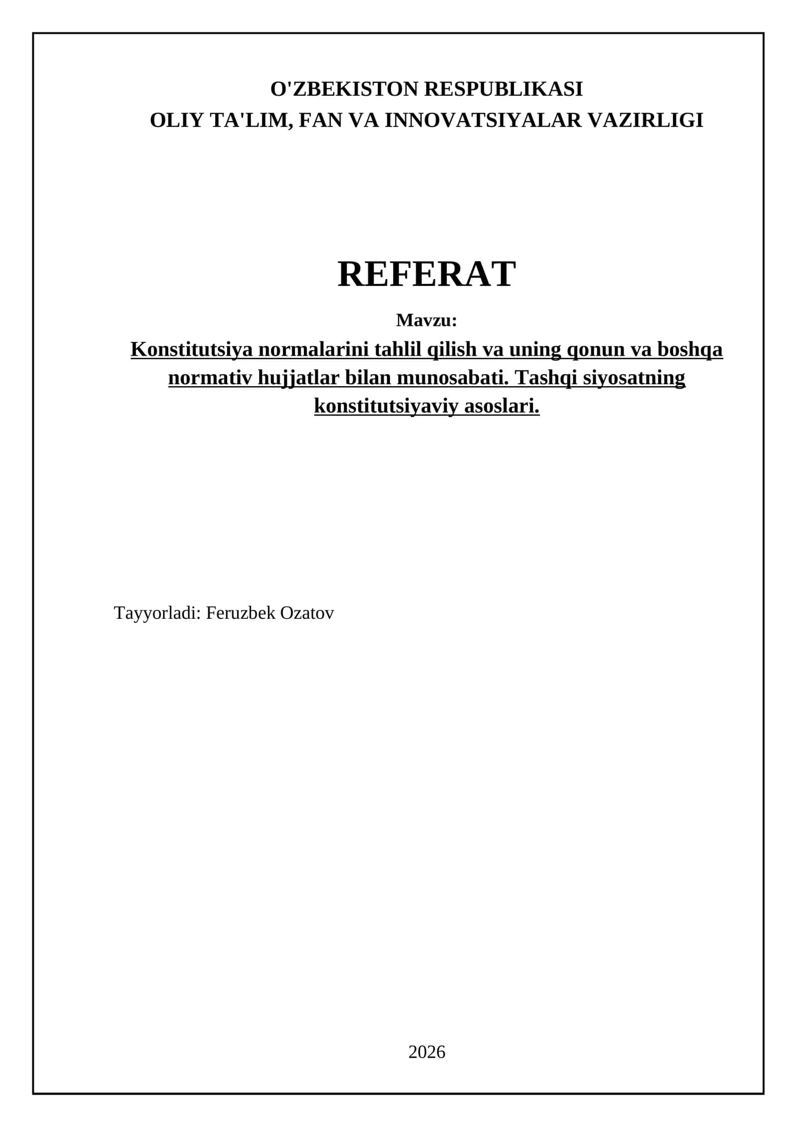 O'zbekiston Respublikasi Konstitutsiyasi normalarining tizimli tahlili va uning huquqiy tizimdagi o'rni 1