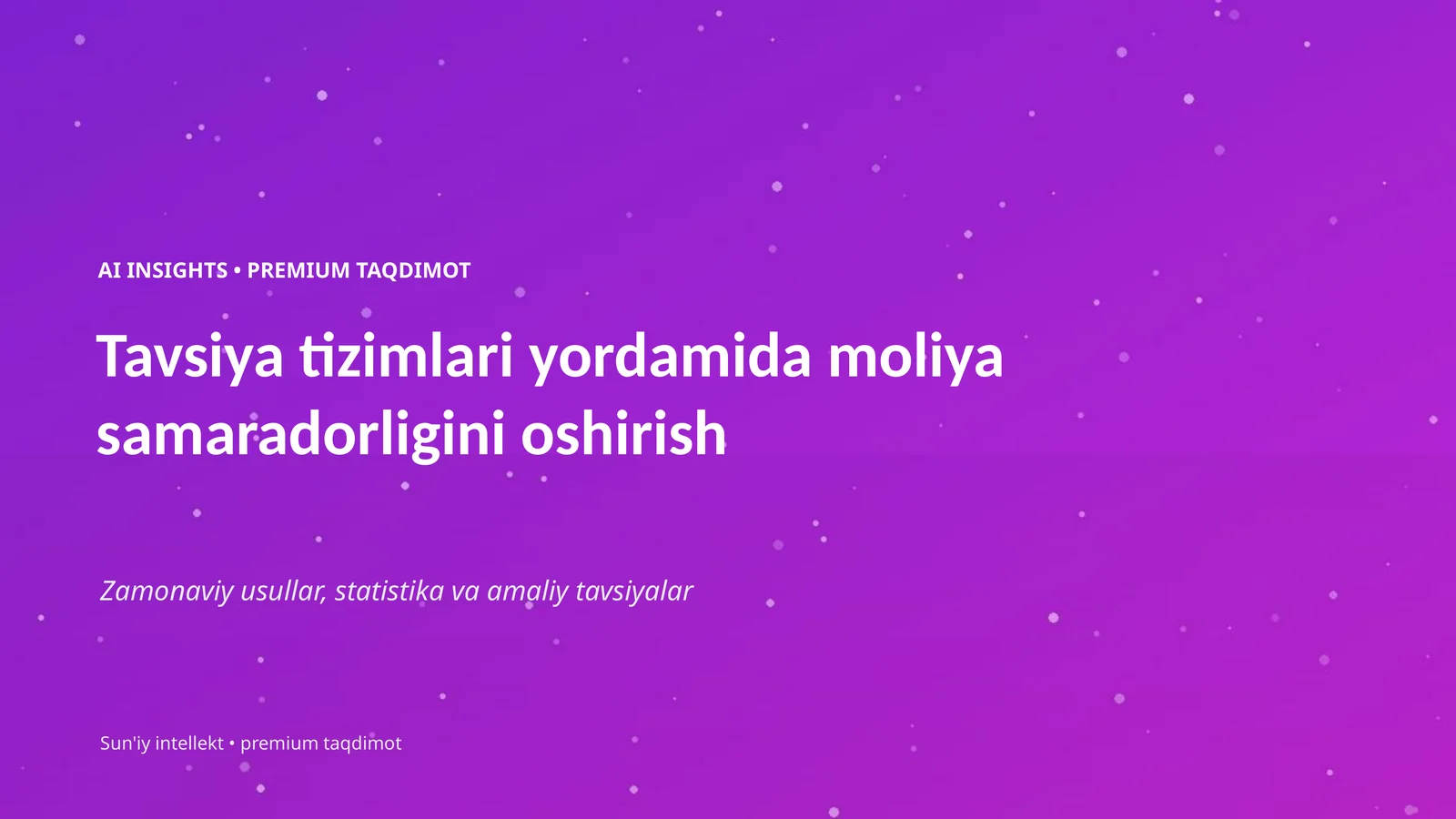 AI INSIGHTS • PREMIUM TAQDIMOT 1