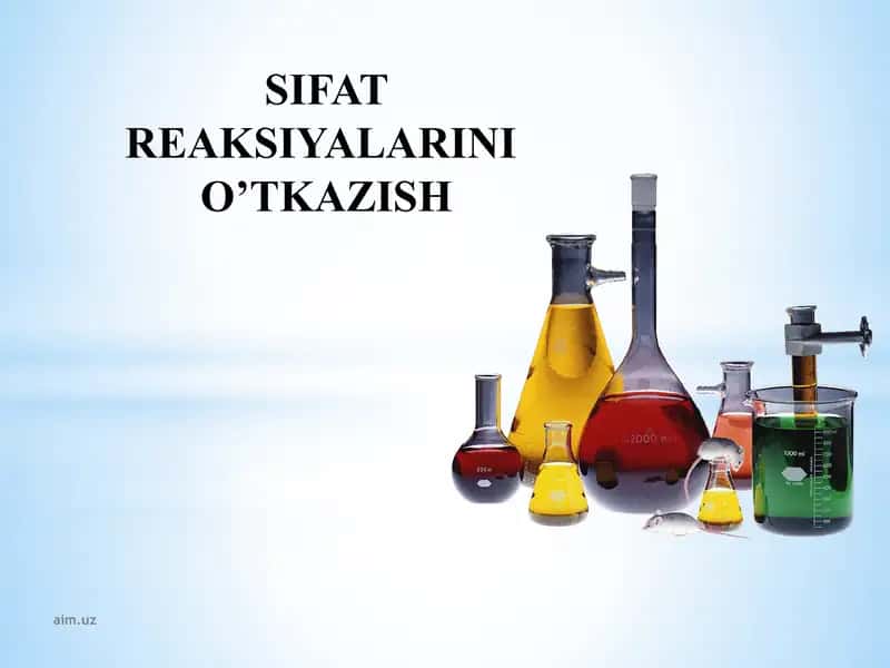 Sifat reaksiyalarini o'tkazish 1
