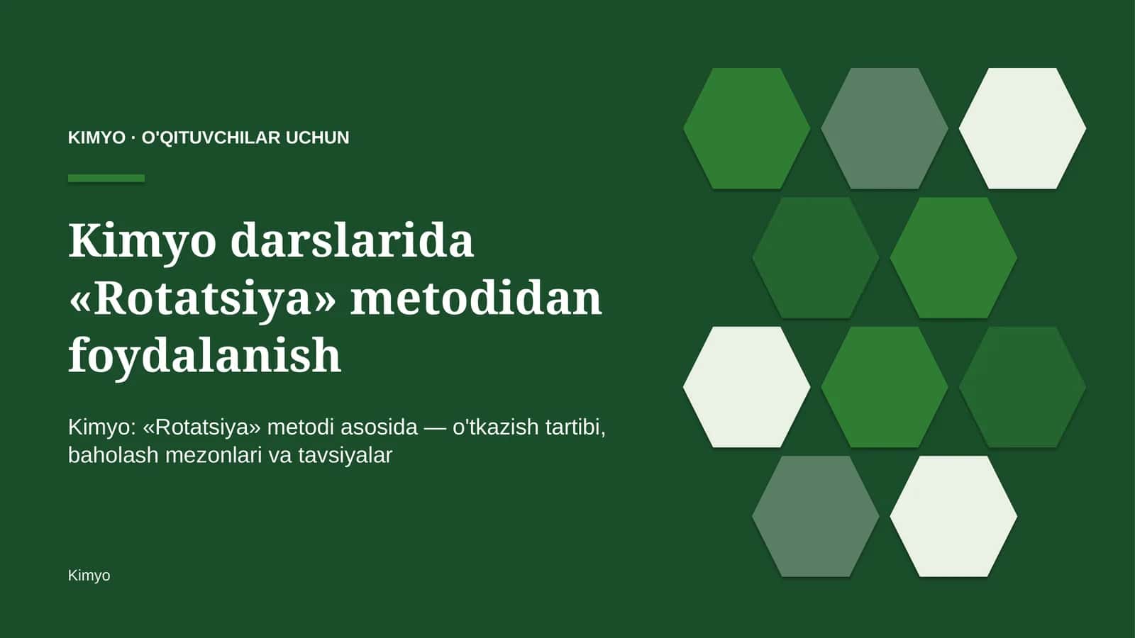 kimyo darslarida rotatsiya metodidan foydalanish 5669 1