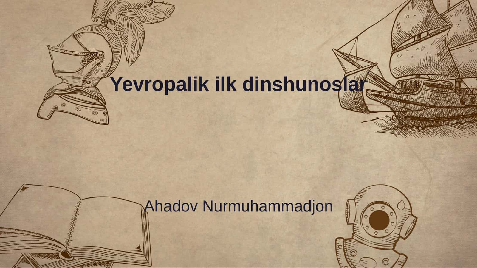 Yevropalik ilk dinshunoslar 1
