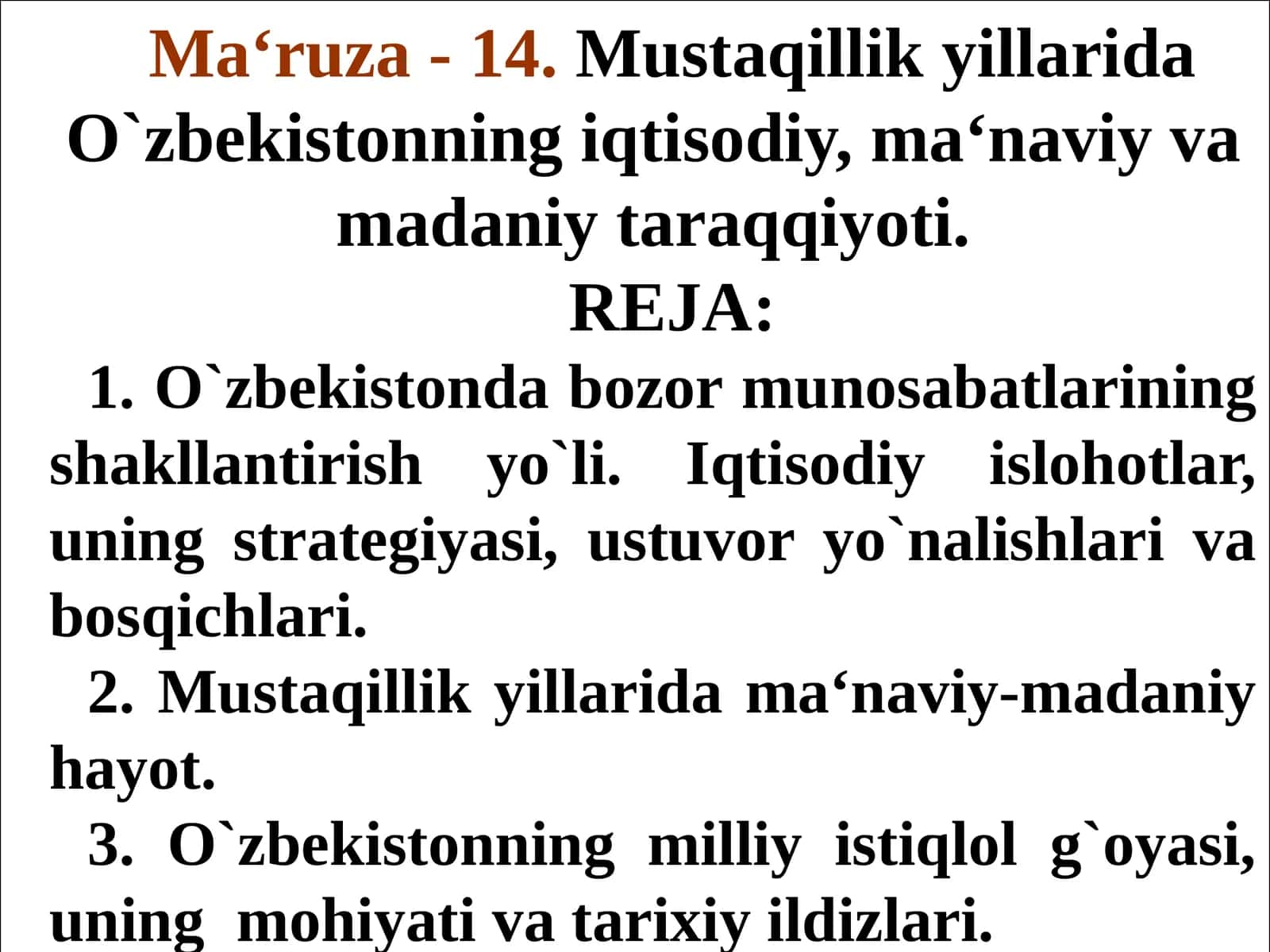 Mustaqillik yillarida O`zbekistonning iqtisodiy, ma‘naviy va madaniy taraqqiyoti 1